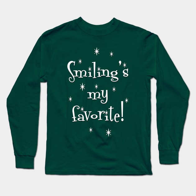 Smiling's My Favorite! Long Sleeve T-Shirt by Vandalay Industries